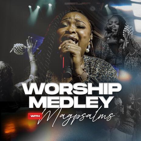 WORSHIP MEDLEY | Boomplay Music