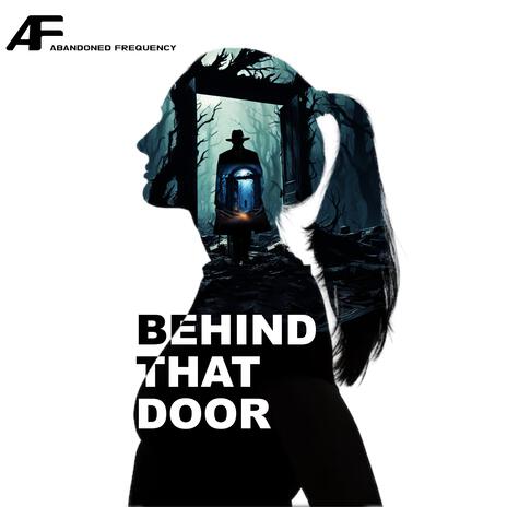 Behind that Door | Boomplay Music