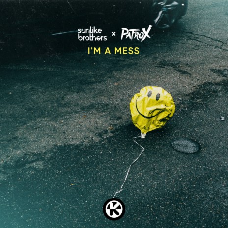 I'm a Mess ft. Patrox | Boomplay Music