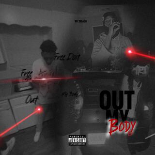 Out My Body Ep