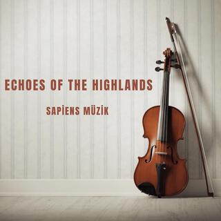 Echoes of the Highlands