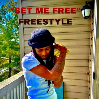 Set Me Free (Freestyle)