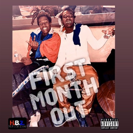 First Month Out | Boomplay Music