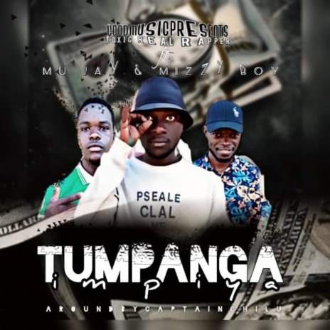 Tupanga Impiya ft. Mu Jay & Miz Boy | Boomplay Music