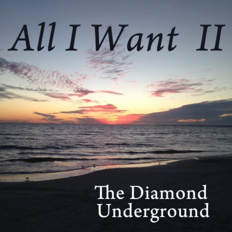 All I Want II | Boomplay Music