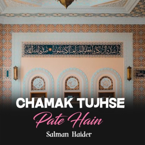 Chamak Tujhse Pate Hain | Boomplay Music