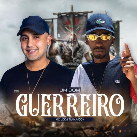 BOM GUERREIRO ft. Tiu Maycon | Boomplay Music