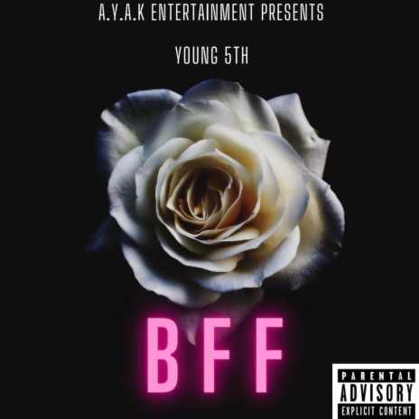 Bff ft. IkeThaWrita | Boomplay Music