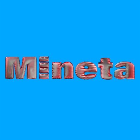 Mineta | Boomplay Music