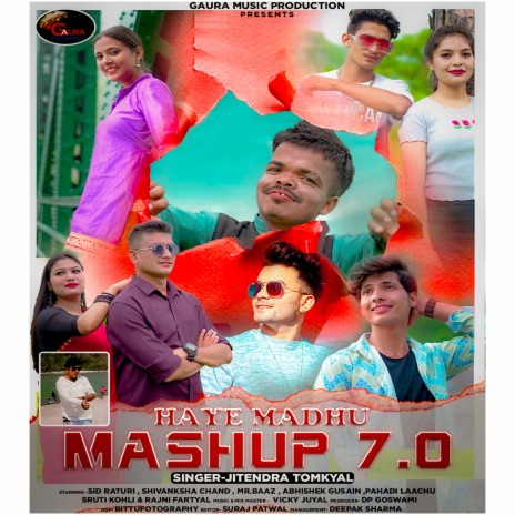 Haye Madhu Mashup 7.0 | Boomplay Music
