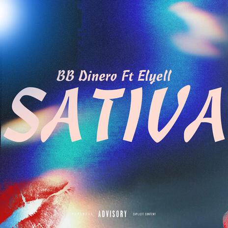 SATIVA ft. ELYELL | Boomplay Music