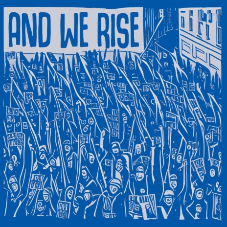 And We Rise | Boomplay Music