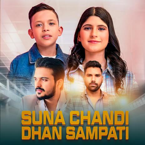 Suna Chandi Dhan Sampati ft. Puja Devkota & Ganesh Bishwokarma | Boomplay Music