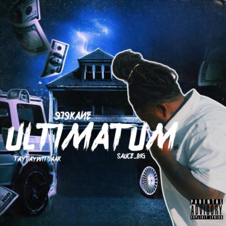 ULTIMATUM ft. Sauce_Big & Taytaywitdaak | Boomplay Music