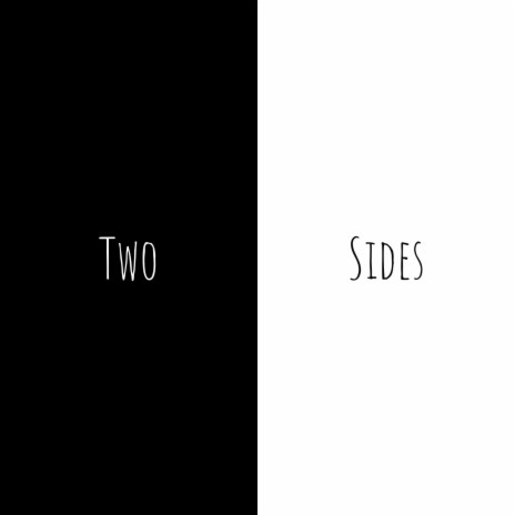 Two Sides | Boomplay Music