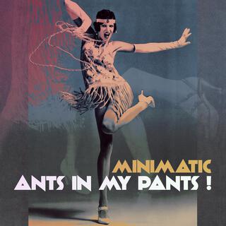 Ants In My Pants