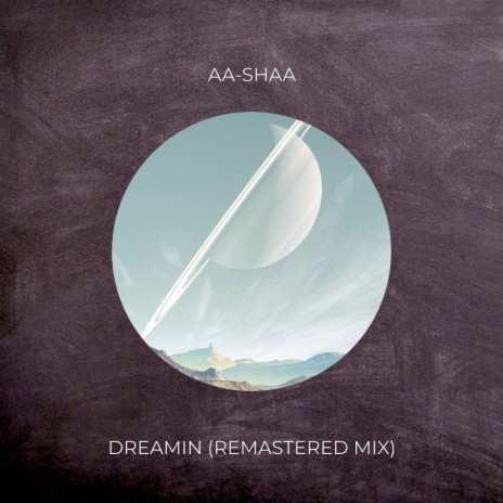 Dreamin (Remastered Mix) | Boomplay Music