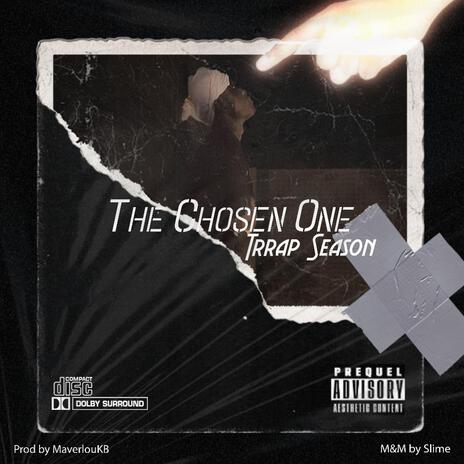 The Chosen One | Boomplay Music