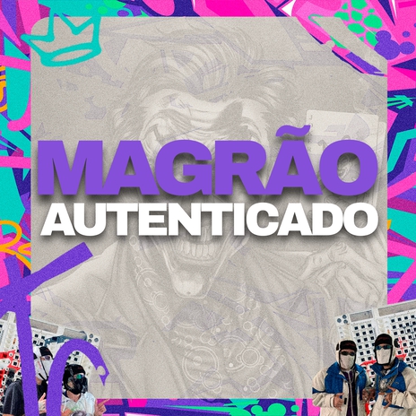 Magrão Autenticado ft. Dj Ztr | Boomplay Music