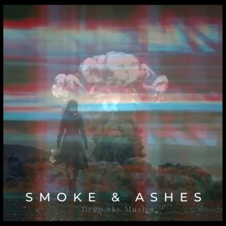 Smoke and Ashes (Keep Shining) | Boomplay Music