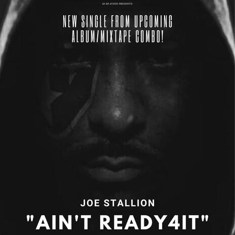 Ain't Ready4it | Boomplay Music