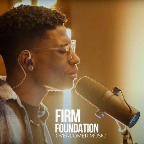 Firm Foundation ft. Jon Jon Adriel | Boomplay Music