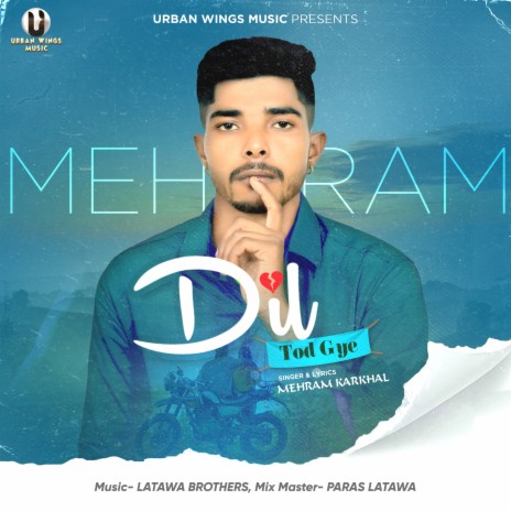 Dil Tod Gye | Boomplay Music