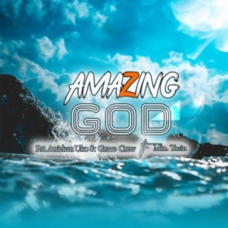 Amazing God