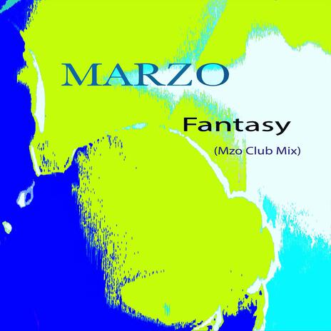 Fantasy (Mzo Club Mix) | Boomplay Music