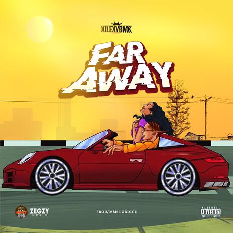 Far away | Boomplay Music