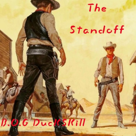The Standoff | Boomplay Music