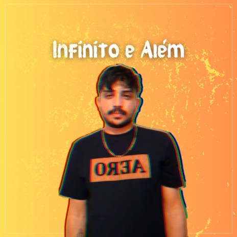 Infinito e Além | Boomplay Music