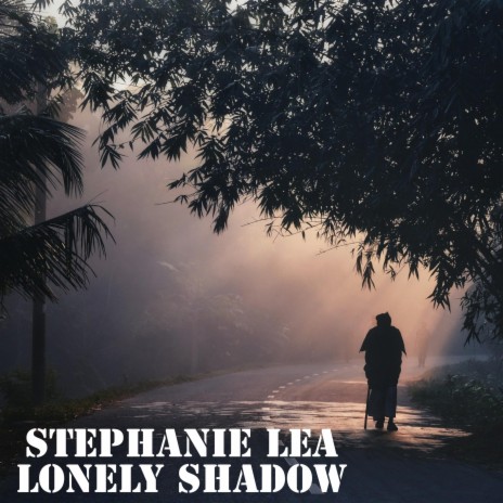 Lonely Shadow | Boomplay Music