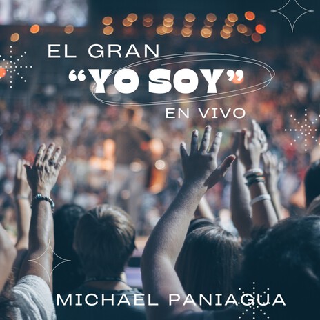 EL GRAN YO SOY (EN VIVO) | Boomplay Music