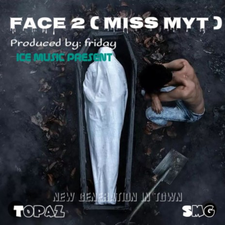 Face two (miss MYT) | Boomplay Music