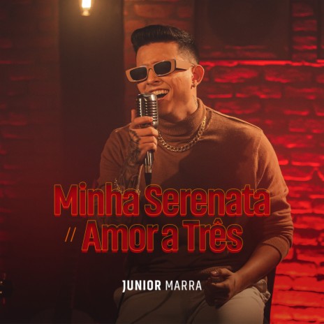 Minha Serenata / Amor a Três | Boomplay Music