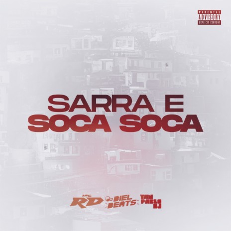 Sarra e Soca Soca ft. DJ Biel Beats & Mc Rd | Boomplay Music