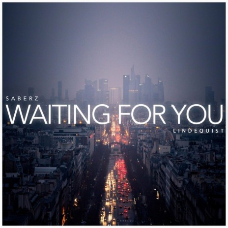 Waiting For You ft. Lindequist | Boomplay Music