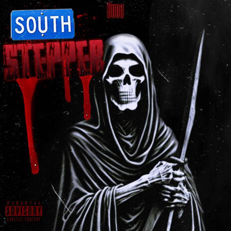 South Stepper | Boomplay Music