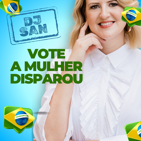 Vote A Mulher Disparou | Boomplay Music