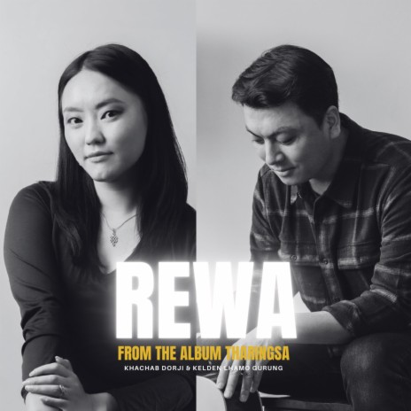 Rewa ft. Kelden Lhamo | Boomplay Music