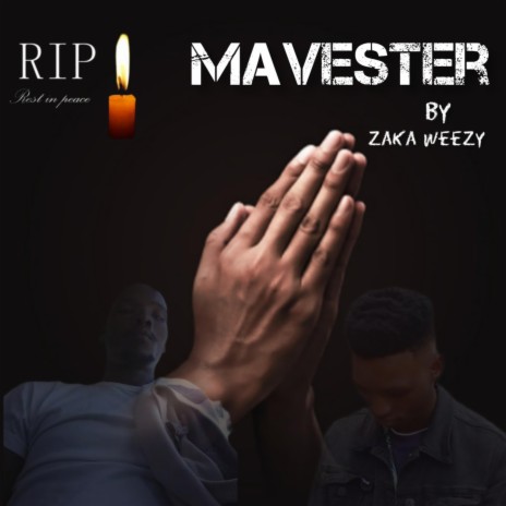 RIP Mavester | Boomplay Music