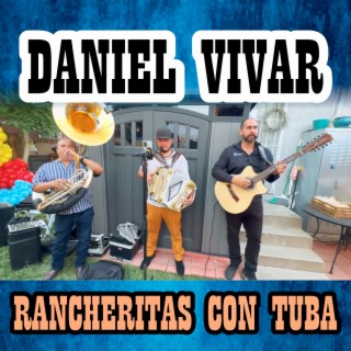 Rancheritas con Tuba