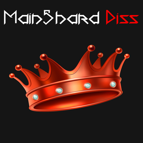 MainShard Diss (Explicit Version) ft. RuDy-y-y | Boomplay Music