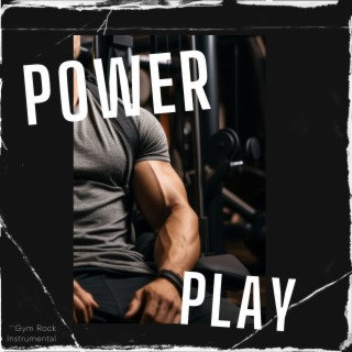 Power Play