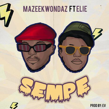 Sempe ft. Elie | Boomplay Music