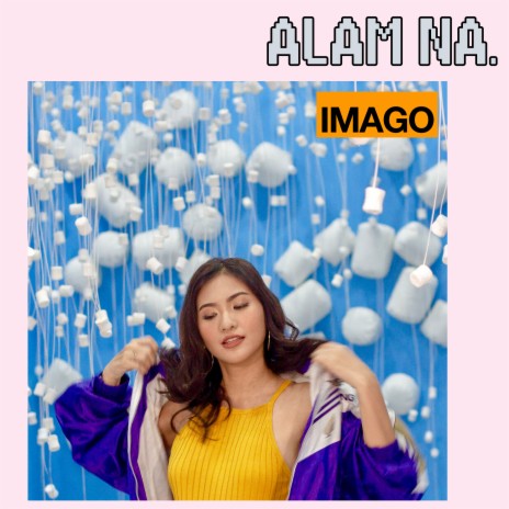 Alam Na | Boomplay Music