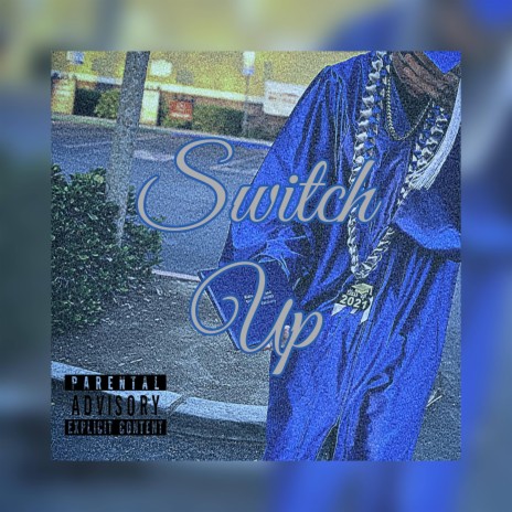 Switch Up | Boomplay Music