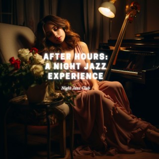 After Hours: A Night Jazz Experience