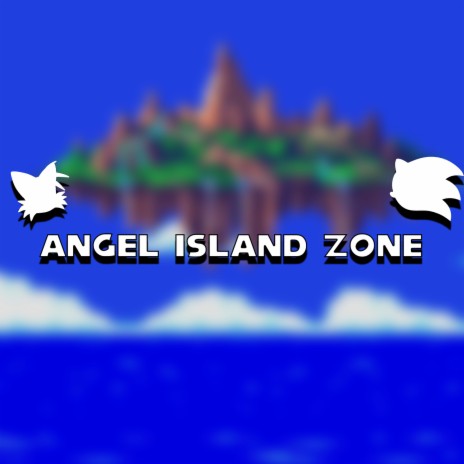 Angel Island Zone | Boomplay Music